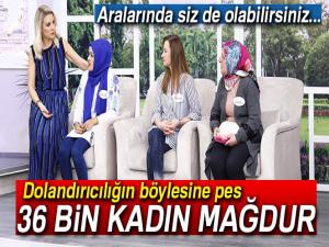 36 bin kadını dolandırıp hem cinsi kadınların bıçaklanmasını istedi