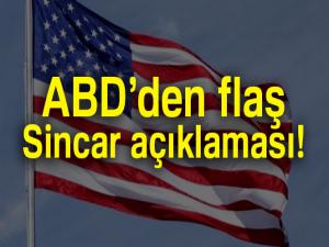 ABDden flaş Sincar açıklaması