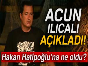 Acun Ilıcalı kötü haberi verdi! | Hakan Hatipoğlu'nun durumu nasıl? | Hakan Hatipoğlu'na ne oldu?