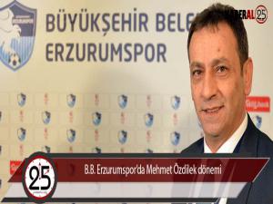 B.B. Erzurumsporda Mehmet Özdilek dönemi 