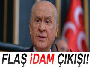 Bahçeli'den idam çıkışı!