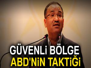 Bekir Bozdağ: Güvenli bölge ABD'nin taktiği