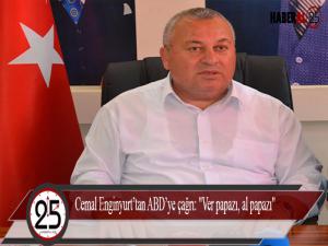 <font color=red>Cemal Enginyurttan ABDye çağrı: 