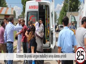  Erzurumda çocuk kavgası mahalleyi savaş alanına çevirdi 