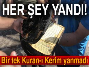 Her şey yandı, bir tek Kuran-ı Kerim yanmadı