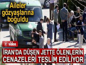 İran'da düşen jette ölen 10 kişinin cenazeleri ailelerine teslim ediliyor