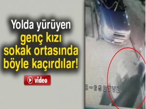 Ordu'da yolda yürüyen genç kızın zorla kaçırılması kamerada