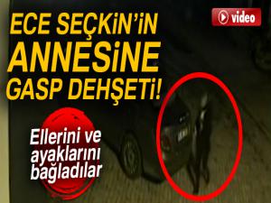 Şarkıcı Ece Seçkinin annesine gasp dehşeti