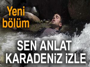 Sen Anlat Karadeniz 18. bölüm... ATV canlı izle! Sen Anlat Karadeniz nefes kesecek