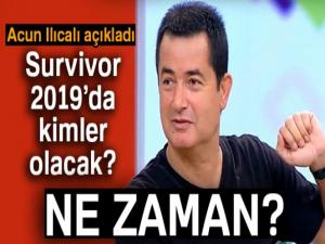 Survivor 2019 ne zaman başlıyor? Survivor 2019'da kimler var? Acun Ilıcalı açıkladı