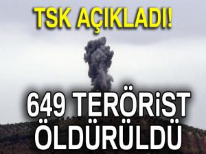 TSK: Öldürülen terörist sayısı 649 oldu