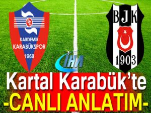 CANLI: Karabükspor Beşiktaş maçı kaç kaç? BJK Karabük Süper Lig maçı geniş özet ve golleri izle