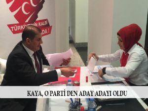 KAYA, MHP'DEN ERZURUM MİLLETVEKİLİ ADAY ADAYI OLDU? 