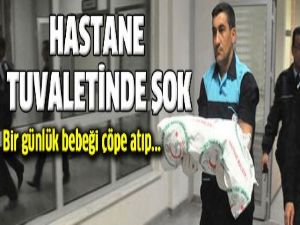 Hastane tuvaletinde çöpte bebek cesedi bulundu