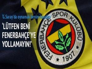 Beni Fener'e yollamayın!