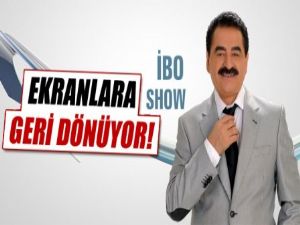 İbo Show yeniden başlayacak