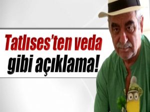 İbrahim Tatlıses'ten veda gibi açıklama!