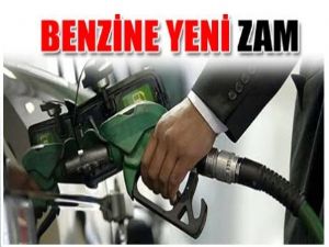 Benzine zam geldi