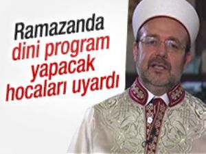 Diyanet İşleri Başkanı Mehmet Görmez hocaları uyardı