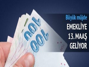 Emekliye 13. maaş müjdesi gelebilir