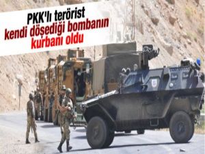 Hakkari'de bomba PKK'lının elinde patladı