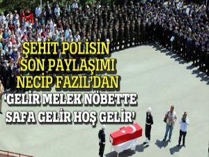 Şehit polisin sosyal medyadaki son paylaşımı dikkat çekti