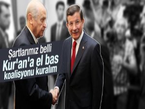 Bahçeli'nin koalisyon şartı: Kur'an'a el basın anlaşalım