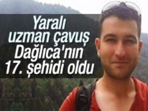 Dağlıca'da yaralanan uzman çavuş şehit oldu