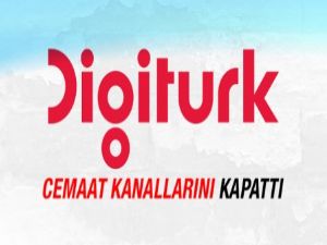 Digiturk Cemaat kanallarını yayından kaldırdı