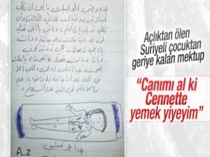 Suriyeli çocuğun vasiyeti: Cennette yemek yiyeyim