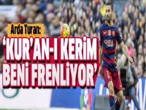 Arda Turan: 'Kur'an-ı Kerim beni frenliyor'