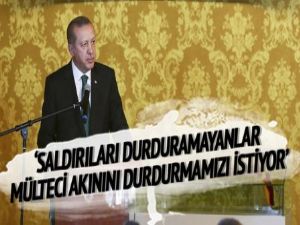  'Saldırıları durduramayanlar mülteci akınını durdurmamızı istiyor'