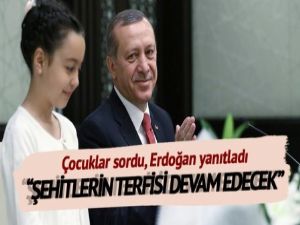 'Şehitlerin terfisi devam edecek'