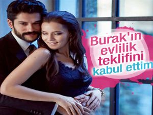 Fahriye Evcen: Burak'ın evlilik teklifini kabul ettim