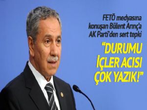 FETÖ medyasına konuşan Bülent Arınç'a AK Parti'den sert tepki