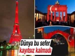 Dünya ülkelerinden Türkiye'ye kırmızı beyaz destek