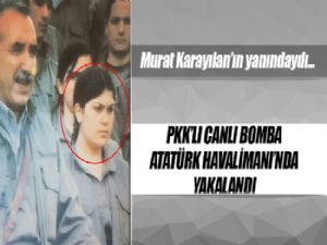 PKK'lı canlı bomba havalimanında yakalandı