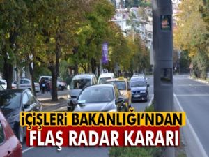 Bakanlık'tan elektronik radar kararı!