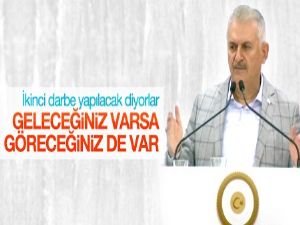 Binali Yıldırım'dan ikinci darbe diyenlere yanıt