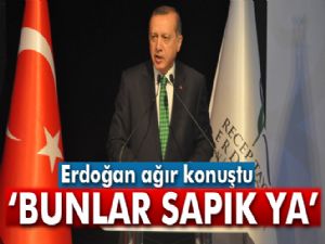 'Bunlar sapık ya'