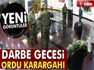 Darbe girişiminde 2. Ordu Karargahında yaşananların görüntüsü ortaya çıktı