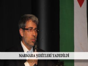  MAVİ MARMARA ŞEHİTLERİ YADEDİLDİ 