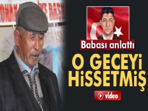 15 Temmuz'un kahraman şehidi o geceyi hissetmiş