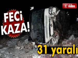 Feci kaza! Yolcu otobüsü devrildi: 31 yaralı