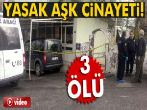 İzmir'de yasak aşk cinayeti: 3 ölü