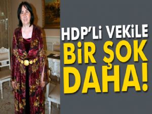 HDP'li vekile bir şok daha