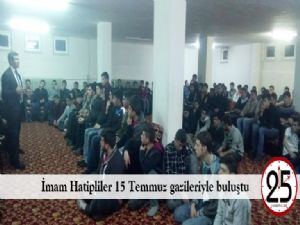 İmam Hatipliler 15 Temmuz gazileriyle buluştu