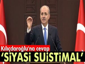 Başbakan Yardımcısı Kurtulmuş'tan, Kılıçdaroğlu'na cevap