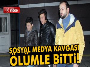 Gençlerin sosyal medya kavgası ölümle bitti