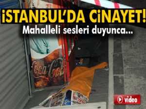 Şişli'de cinayet: Moğolistan uyruklu şahıs bıçaklanarak öldürüldü